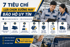 tiêu chí lựa chọn xưởng may bảo hộ uy tín